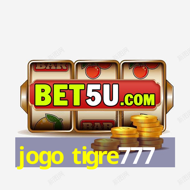 jogo tigre777